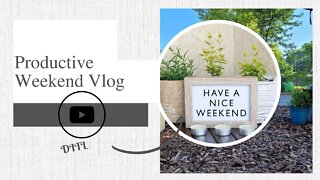 Productive Weekend Vlog | Day In The Life