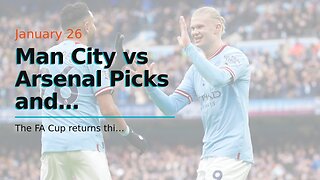 Man City vs Arsenal Picks and Predictions: Haaland & Co. Outscore the Gunners