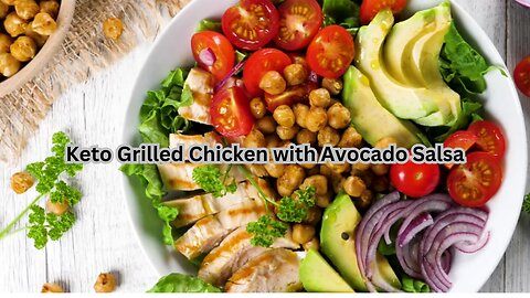 Keto Grilled Chicken With Avocado Salsa