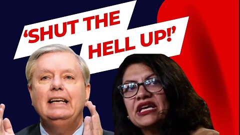Sen. Lindsey Graham has just four words for the Squad…