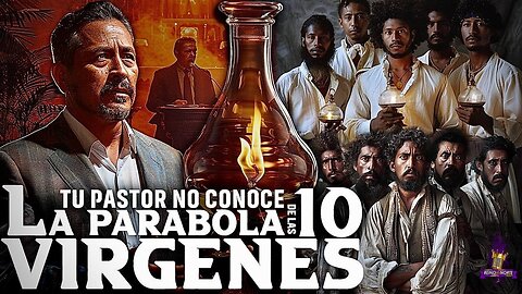 RDNR | Tu Pastor No Conoce La Parábola De Las 10 Vírgenes