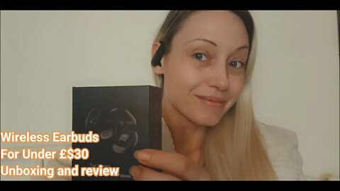 Wireless Earbuds For Under $30 Unboxing and review 8/10