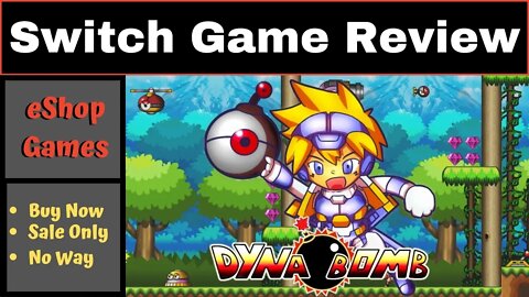 Switch Game Review | eShop Games | Dyna Bomb | Buy Now, Sale Only, No Way