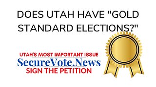 Are Utah Elections Really the Gold Standard?