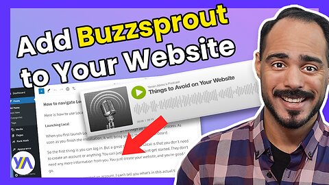 How to Add Buzzsprout Podcasts to Your WordPress Posts and Pages | Embed your podcast Episodes!