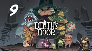 Betty and the Lord of Doors, The END? - Death’s Door BLIND [9]