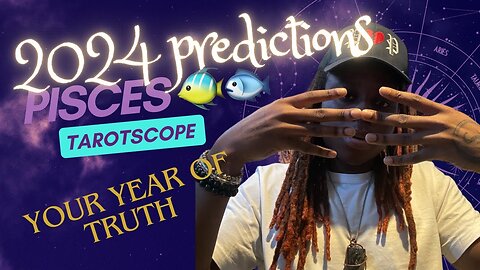 PISCES - “YOUR YEAR OF TRUTH!!!” 2024 PREDICTIONS🐠🗣️PSYCHIC READING