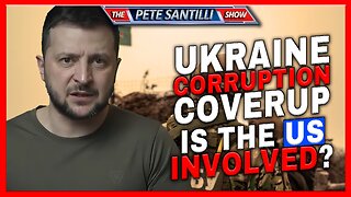 Zelensky Trying To Cover Up Major Corruption Scandal In Ukraine – What Role is The US Playing?