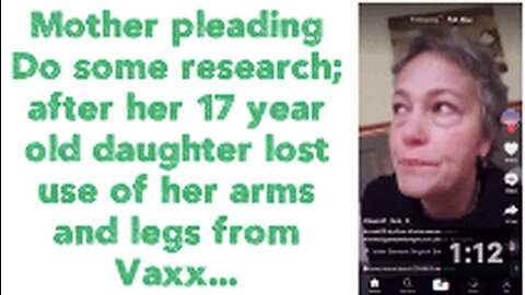 Mother pleading Do some research; after her 17 year old daughter lost arms and legs from Vaxx