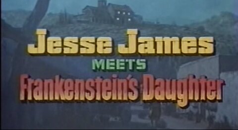 Jesse James Meets Frankenstein's Daughter (1966)