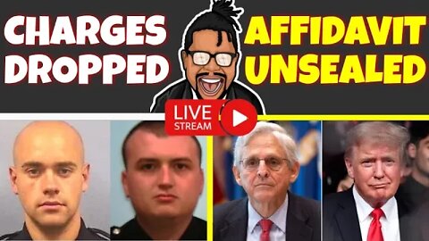 Friday Live | Unsealed Affidavit | Atlanta Cops Charges Dropped