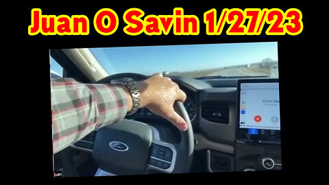 Juan O Savin 1/27/23 "Digital Currency, QFS"