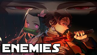 Tanjiro x Nezuko | Enemies Mashup - Daniel Kendall | Demon Slayer