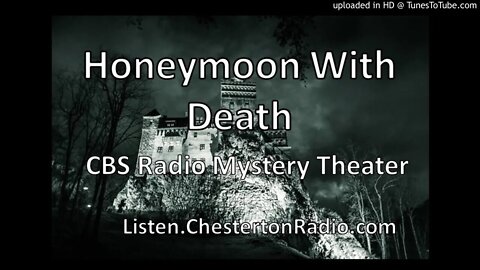 Honeymoon With Death - CBS Radio Mystery Theater