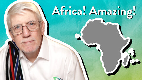 Africa! Amazing! | The PassionLife Podcast | John Ensor