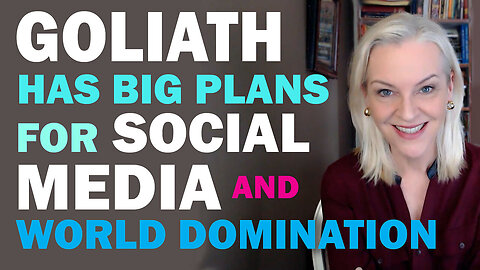 Goliath Has Big Plans for Social Media and World Domination ~ AmazingPolly