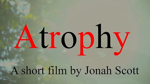 Atrophy