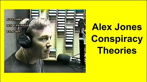 Alex Jones Conspiracy Theories 28-Apr-97