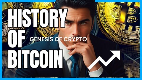 The History of Bitcoin - Unraveling the Genesis of Digital Gold