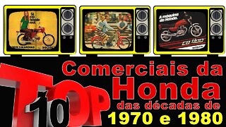 TOP 10 COMERCIAIS DA HONDA DAS DÉCADAS DE 1970 E 1980