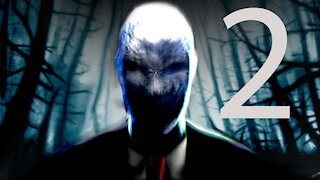 SLENDER THE ARRIVAL part 2 the eight pages.