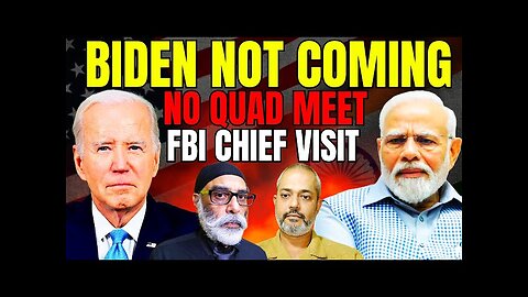 Why is Biden Not Coming to India I What Happened with FBI Chief Visit to India I No QUAD Meet I Aadi