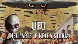 Ufo nell'arte e nella storia, qualcosa che crea dubbi - BorderlineZ