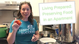 Living Prepared: Preserving Food in an Apartment