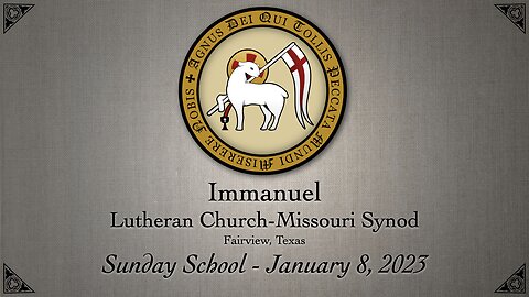 Sunday School - January 8, 2023