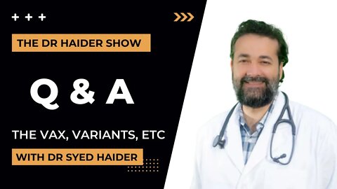 Audience Questions with Dr Syed Haider