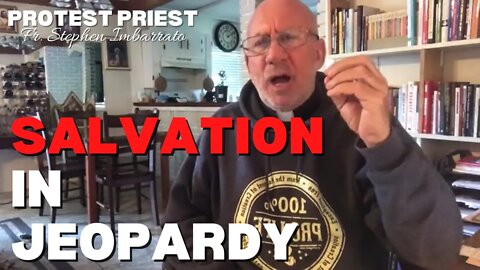 Salvation in Jeopardy! | Fr. Stephen Imbarrato Live - Tue, Aug. 16, 2022