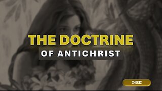 THE DOCTRINE OF ANTICHRIST