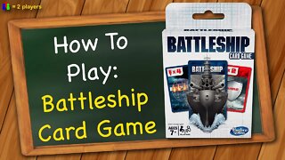 How to play Battleship Card Game