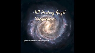 1111 Healing Angel Frequencies