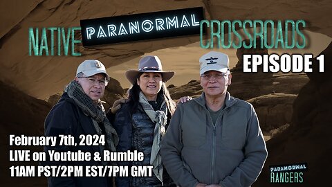 Native Paranormal Crossroads Podcast - Episode One (February 7th, 2024)