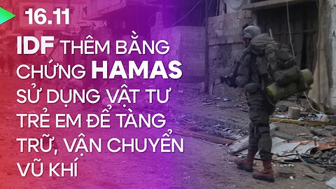 IDF tìm thấy tên lửa Hamas cất giấu dưới giường ngủ, xe đẩy trẻ em―chiến tranh ng. 41, 16.11