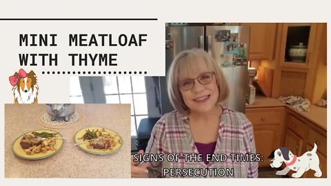 Mini Meatloaf with Thyme 👩‍🍳 Signs of the end times...