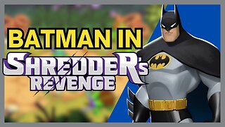 Why BATMAN could be Shredder's Revenge DLC! (TMNT)