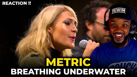 🎵 Metric - Breathing Underwater REACTION