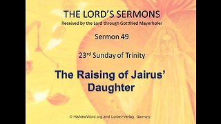 Jesus preaching, (49) The Raising of Jairus' Daughter