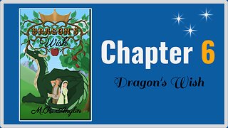 Dragon's Wish | Chapter 6 | Meeting Princess Desimone