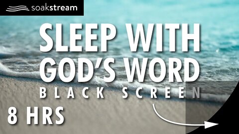 SOAK IN GOD'S WORD | BLACK SCREEN | 100+ Bible Verses For Sleep