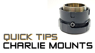Quick Tips - Charlie Mount Installation