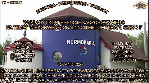 REALIZACJA LUDZKICH MARZEŃ O DŁUGOWIECZNOŚCI TO NORMOBARIA. DR. POKRYWKA WYNALAZCA I ODKRYWCA TAJEMNICY DŁUGOWIECZNOŚCI. ZDROWIE MIŁOŚĆ SZCZĘSĆIE JEST W NAS SAMYCH TO MY SAMI JESTEŚMY ZDROWIEM MIŁOŚCIĄ I SZCZĘSCIEM.