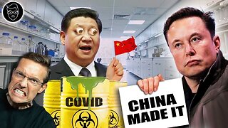 China THREATENS Elon Musk For Revealing COVID Was CREATED In Wuhan Lab