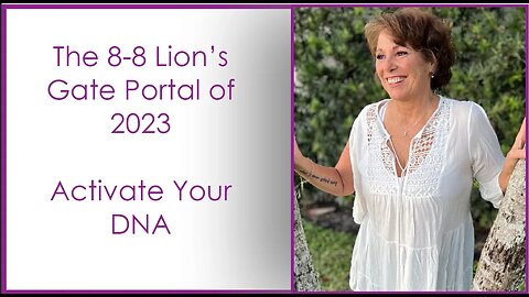 The 8-8 Lion’s Gate Portal of 2023