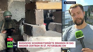 Sicherheitskräfte durchsuchen Wagner-Zentrum in Sankt Petersburg im Zuge des bewaffneten Aufstands