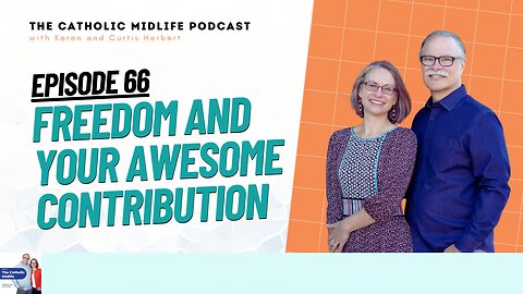 Episode 66 - Freedom and Your Awesome Contribution