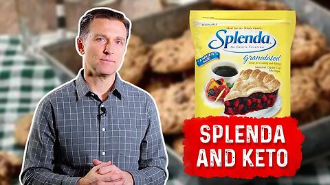 Is Splenda Good To Consume On Keto Diet? - Dr.Berg