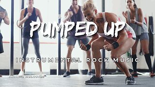 Pumped Up (Upbeat Instrumental Music Fitness Workout Motivation)